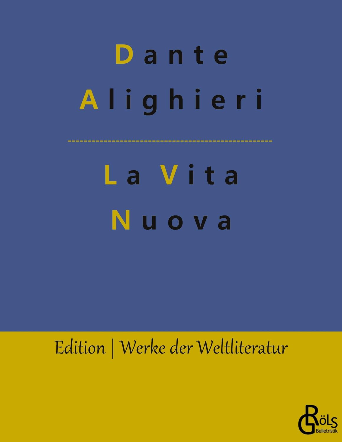 Cover: 9783966370332 | La Vita Nuova | Das neue Leben | Dante Alighieri | Taschenbuch | 96 S.