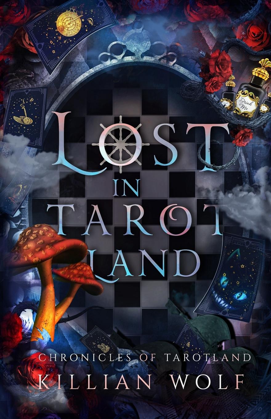 Cover: 9781951140168 | Lost in Tarotland | Killian Wolf | Taschenbuch | Englisch | 2023