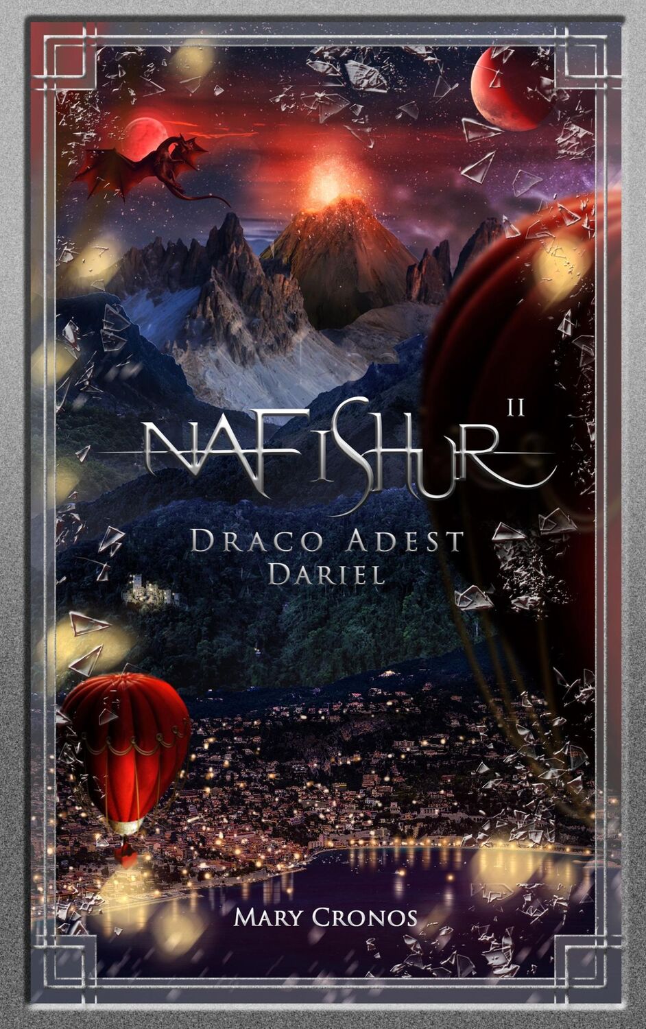 Cover: 9783744802673 | Nafishur - Draco Adest Dariel | Mary Cronos | Taschenbuch | Paperback