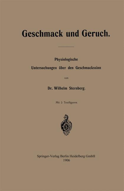 Cover: 9783662321317 | Geschmack und Geruch | Wilhelm Sternberg | Taschenbuch | Paperback