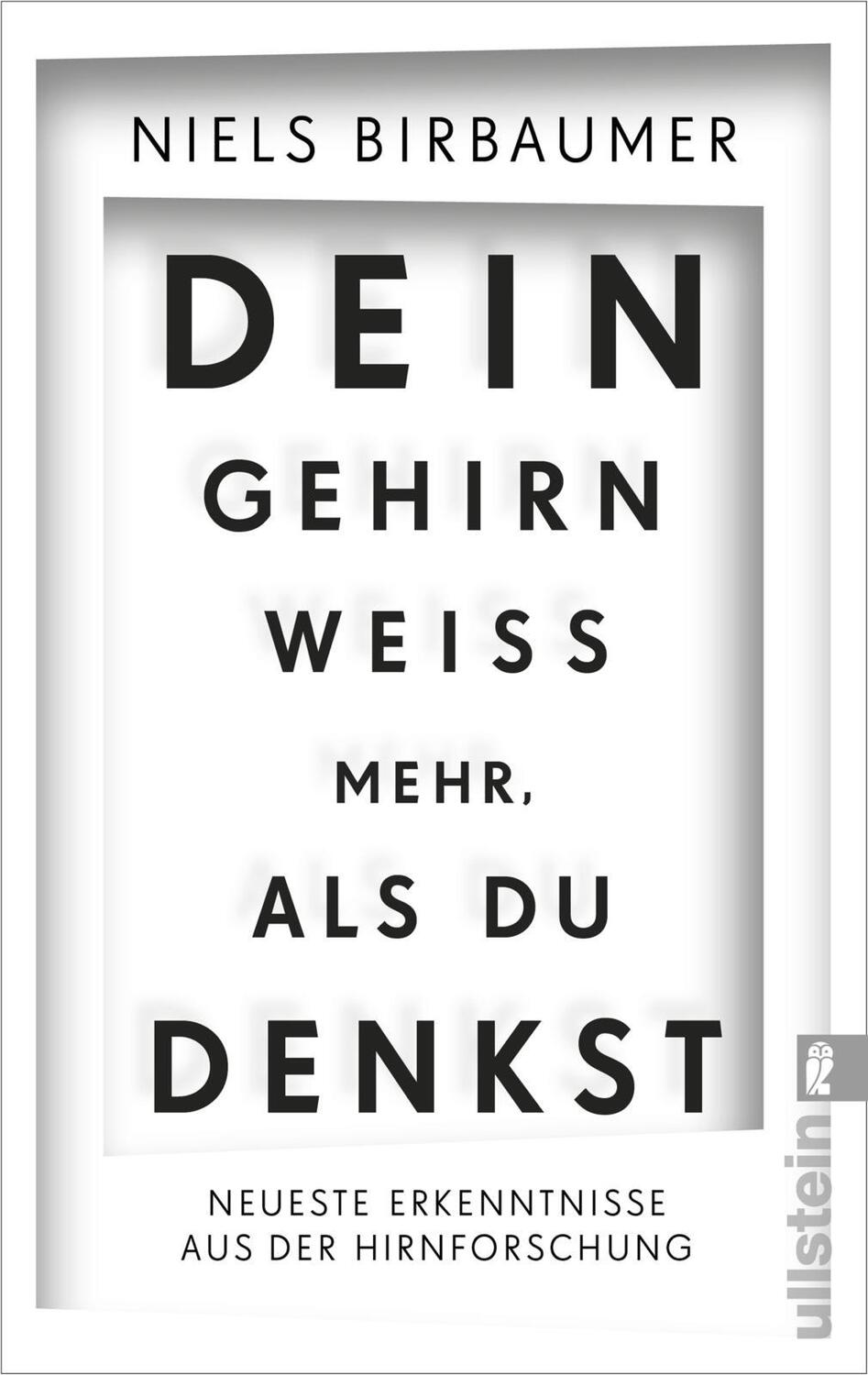 Cover: 9783548375946 | Dein Gehirn weiß mehr, als du denkst | Niels Birbaumer | Taschenbuch