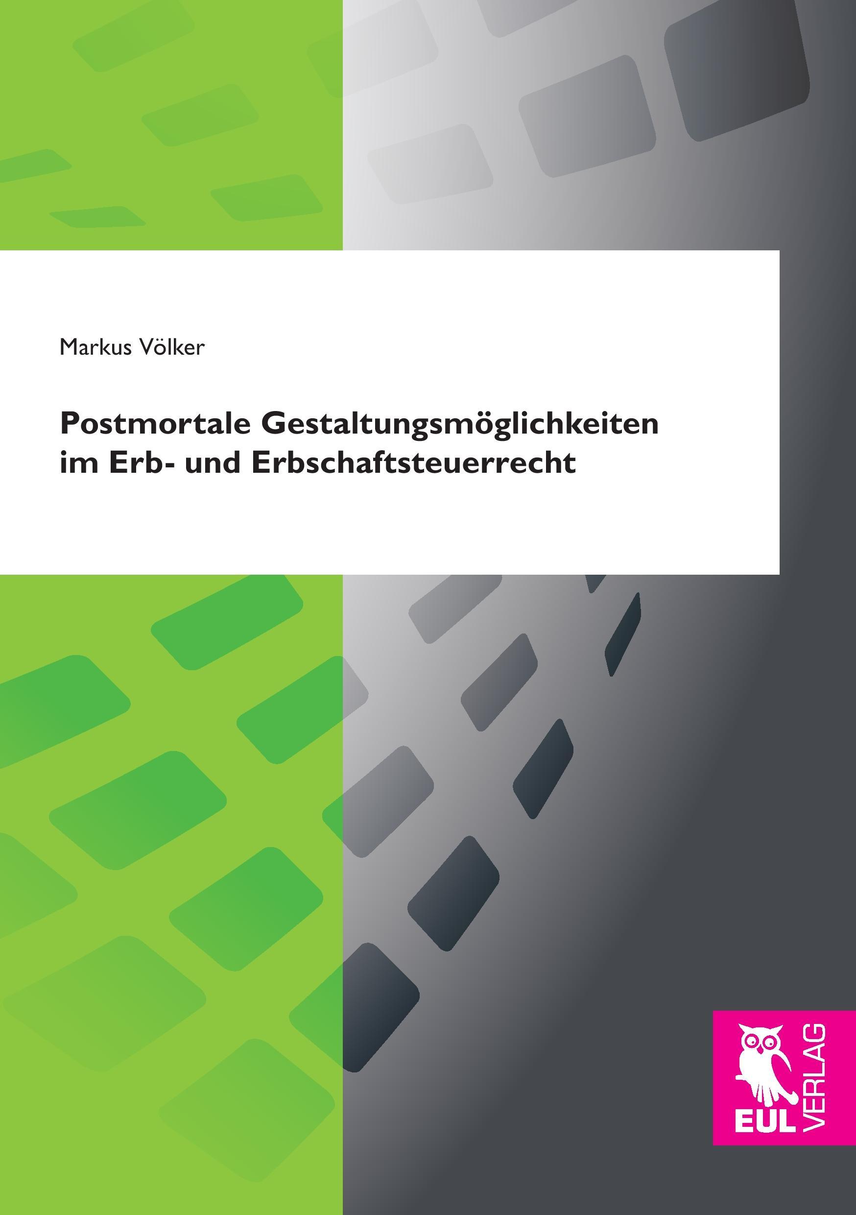 Cover: 9783844105278 | Postmortale Gestaltungsmöglichkeiten im Erb- und Erbschaftsteuerrecht