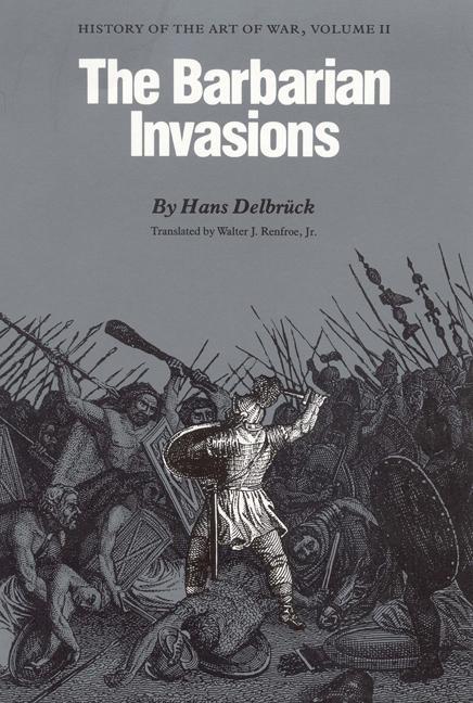 Cover: 9780803292000 | The Barbarian Invasions | History of the Art of War, Volume II | Buch