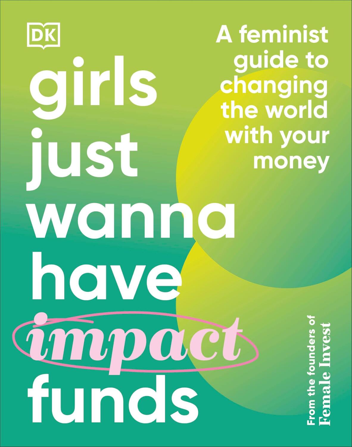 Cover: 9780241607817 | Girls Just Wanna Have Impact Funds | Camilla Falkenberg (u. a.) | Buch