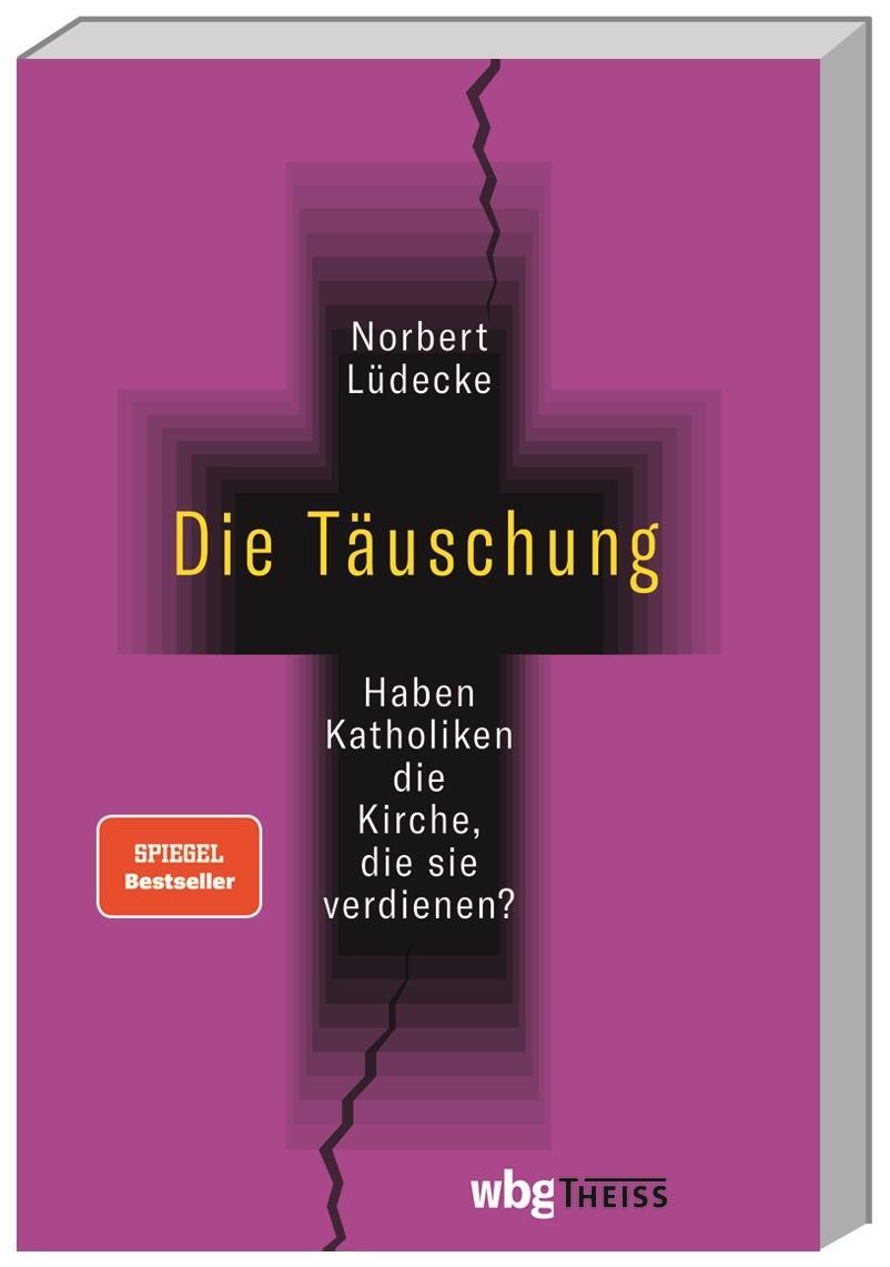 Cover: 9783806243536 | Die Täuschung | Haben Katholiken die Kirche, die sie verdienen? | Buch