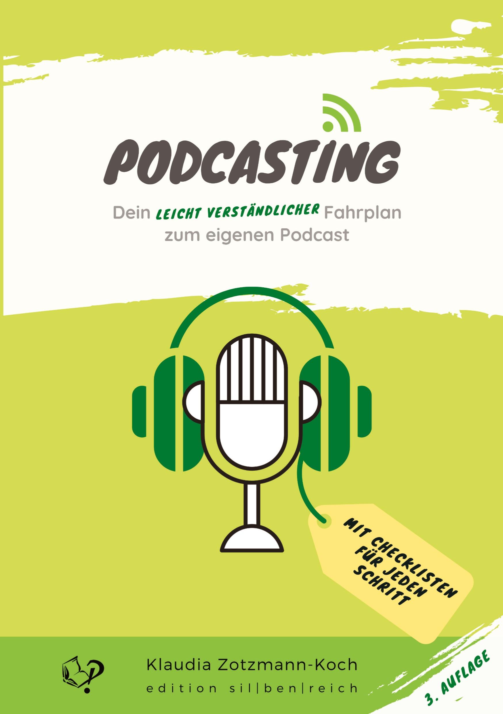 Cover: 9783903324336 | Podcasting | Dein leicht verständlicher Fahrplan zum eigenen Podcast