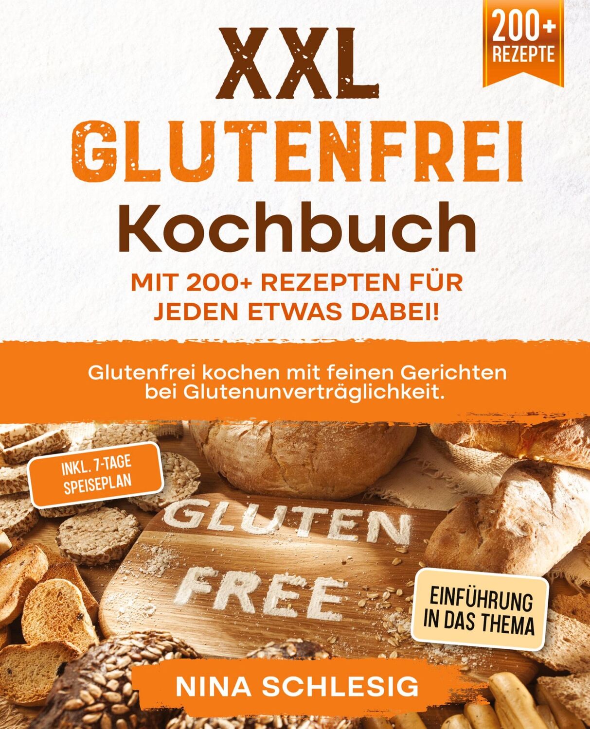 Cover: 9783347987524 | XXL Glutenfrei Kochbuch ¿ Mit 200+ Rezepten für jeden etwas dabei!