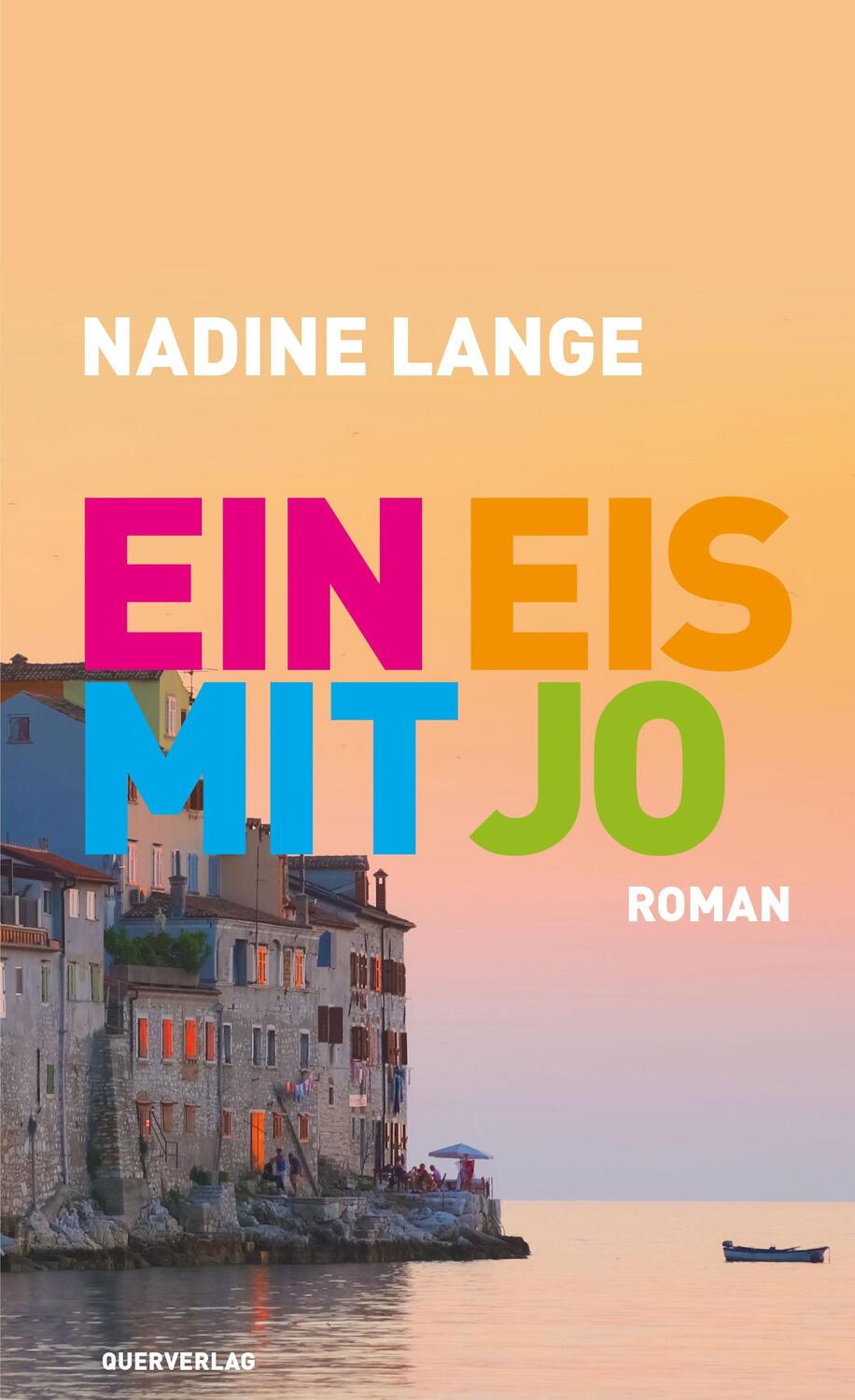 Cover: 9783896563118 | Ein Eis mit Jo | Roman | Nadine Lange | Taschenbuch | 248 S. | Deutsch