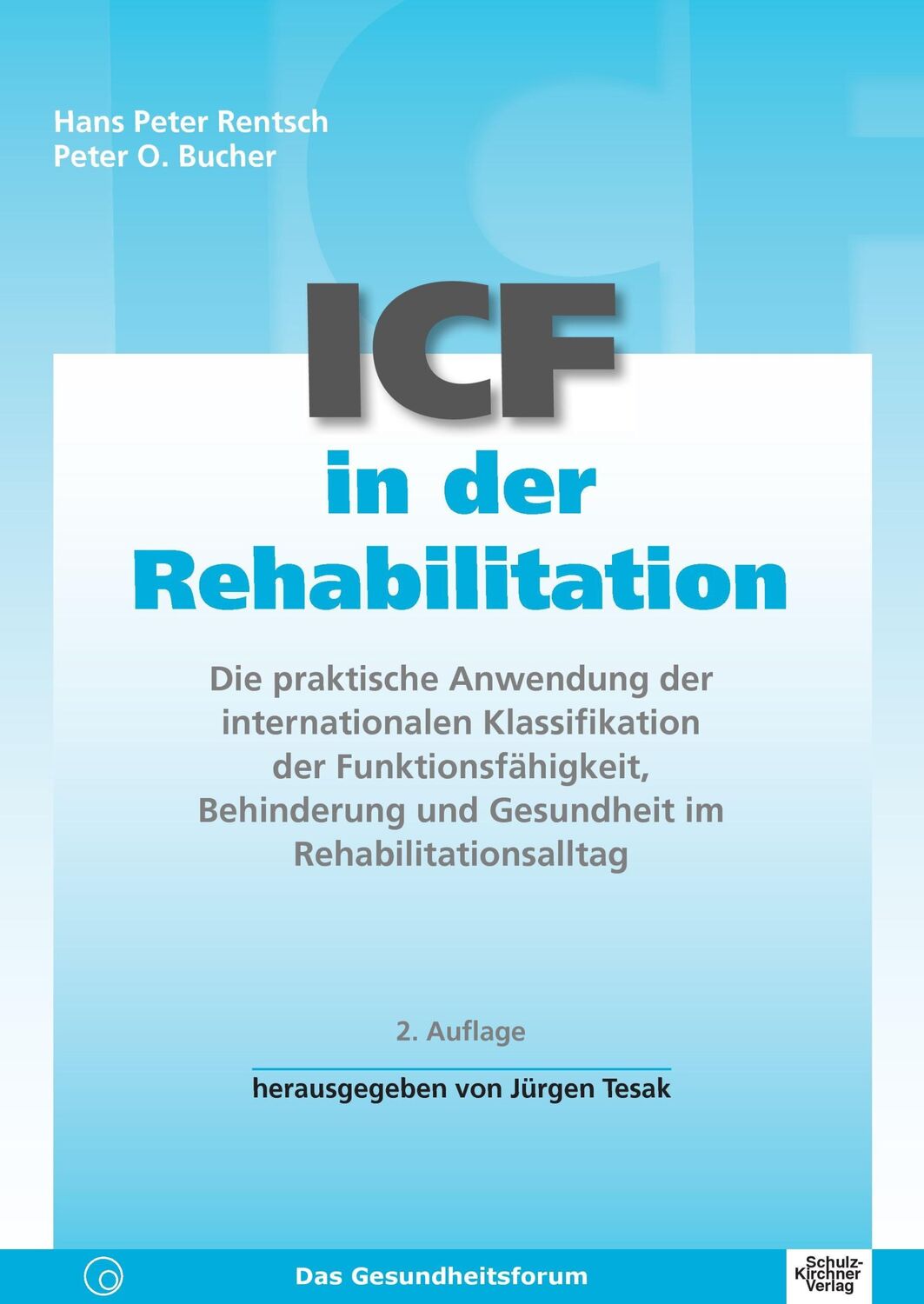 Cover: 9783824804481 | ICF in der Rehabilitation | Hans Peter Rentsch (u. a.) | Taschenbuch