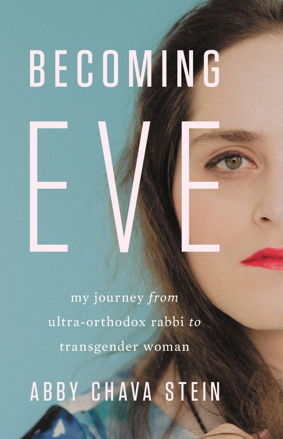 Cover: 9781580059169 | Becoming Eve | Abby Stein | Buch | Gebunden | Englisch | 2019