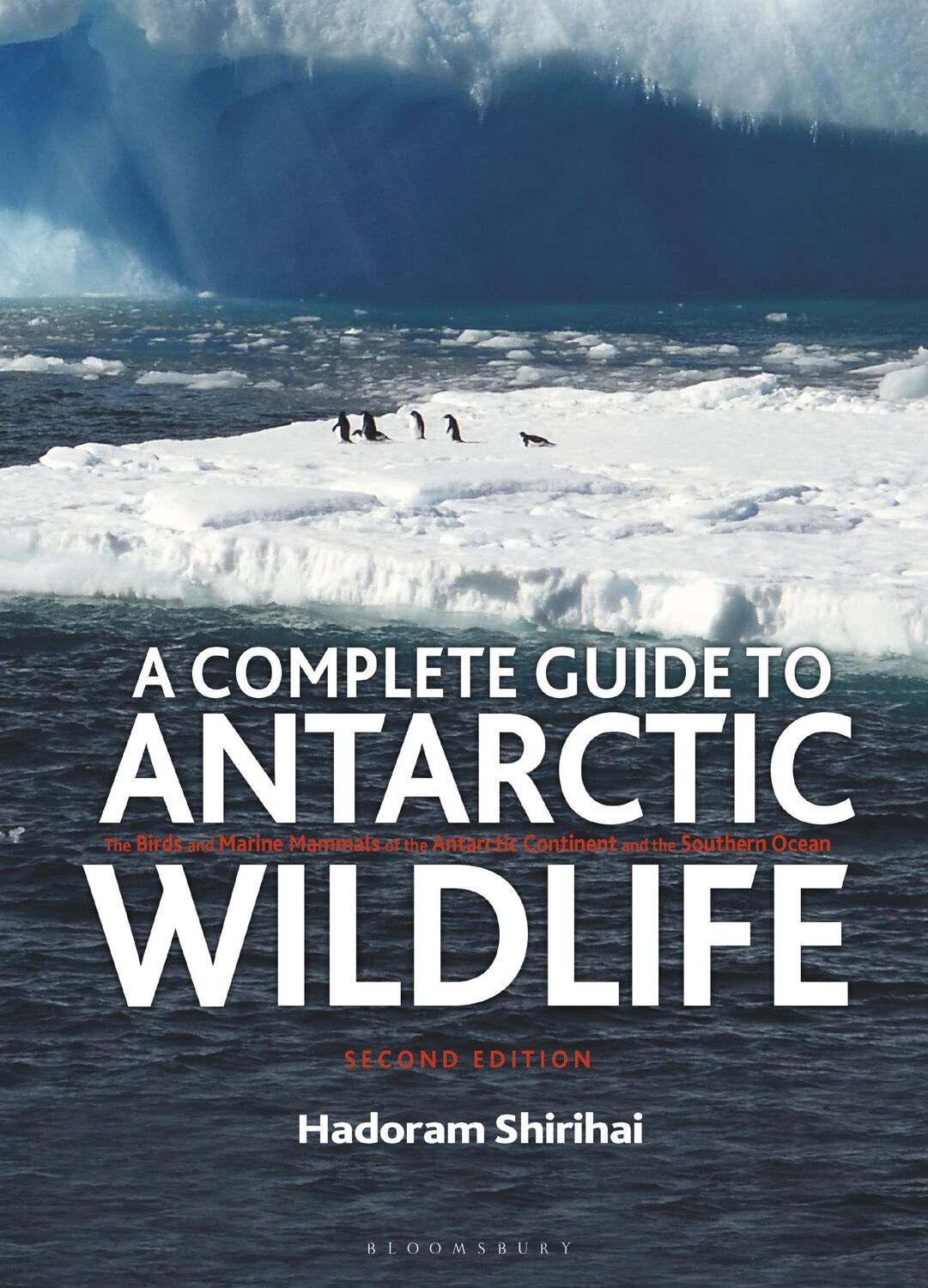 Autor: 9781472969989 | A Complete Guide to Antarctic Wildlife | Hadoram Shirihai | Buch