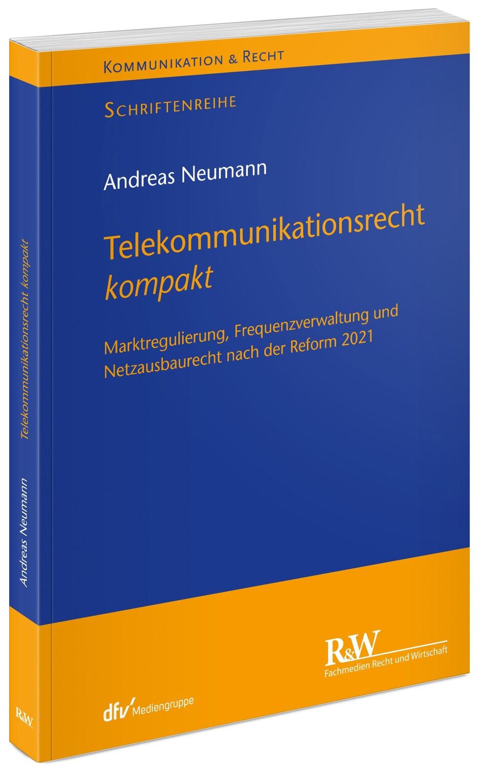 Cover: 9783800518180 | Telekommunikationsrecht kompakt | Andreas Neumann | Taschenbuch | XVI