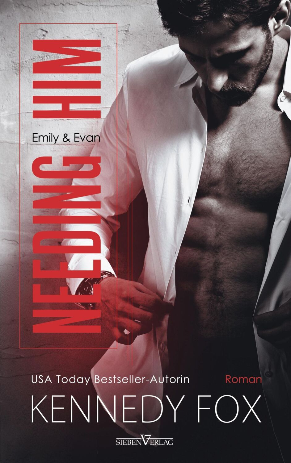 Cover: 9783967820560 | Needing Him - Emily &amp; Evan | Kennedy Fox | Taschenbuch | Paperback