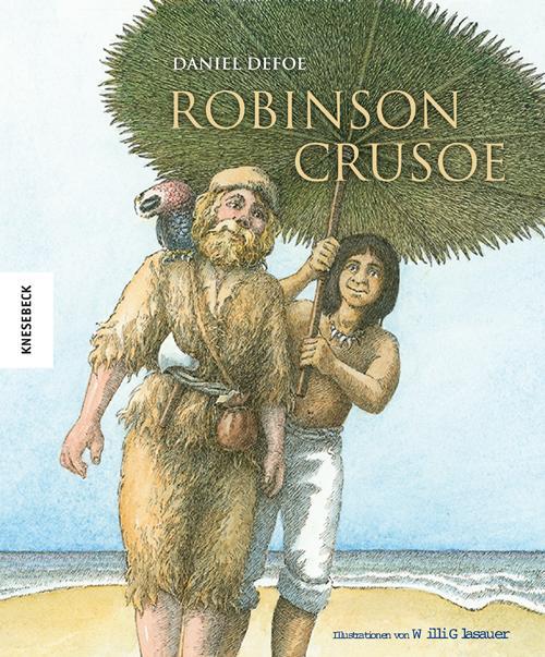 Cover: 9783957282507 | Robinson Crusoe | Daniel Defoe | Buch | 304 S. | Deutsch | 2019