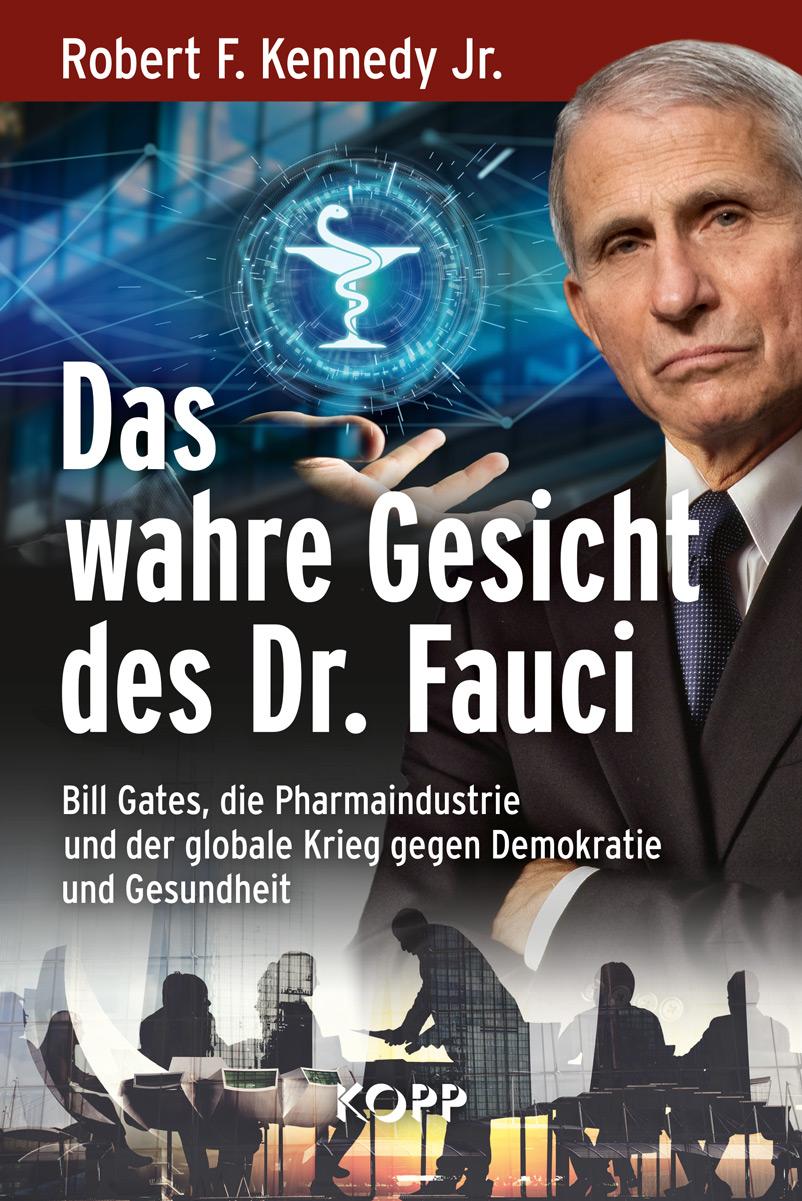 Cover: 9783864458651 | Das wahre Gesicht des Dr. Fauci | Robert F. Kennedy | Buch | 864 S.