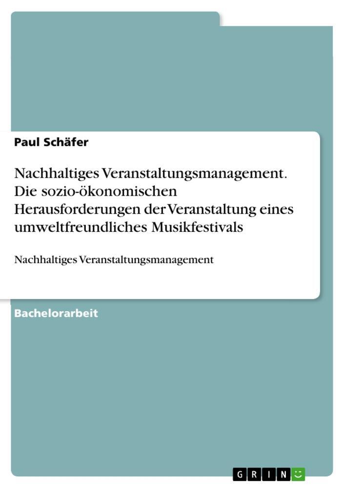 Cover: 9783346235138 | Nachhaltiges Veranstaltungsmanagement. Die sozio-ökonomischen...