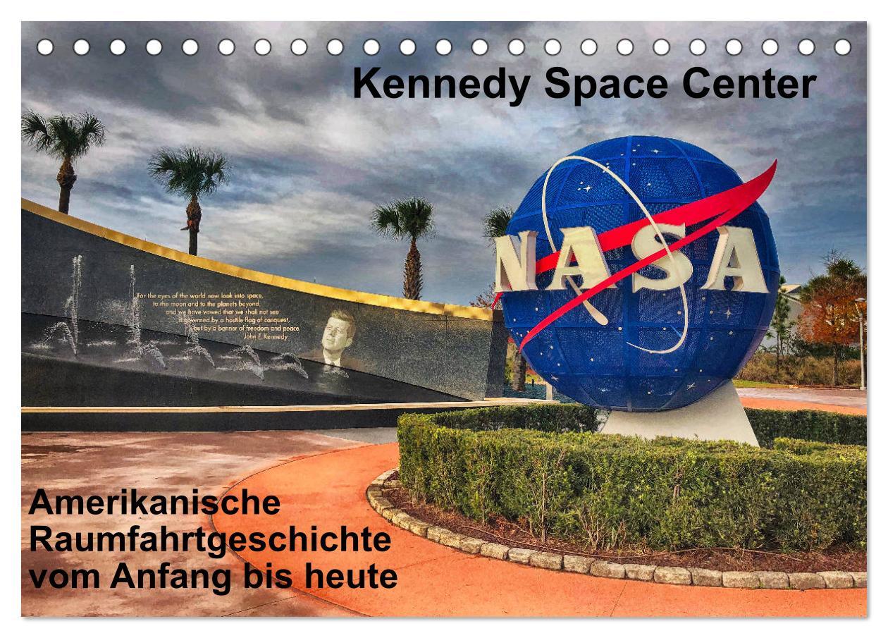 Cover: 9783435253920 | Kennedy Space Center (Tischkalender 2025 DIN A5 quer), CALVENDO...