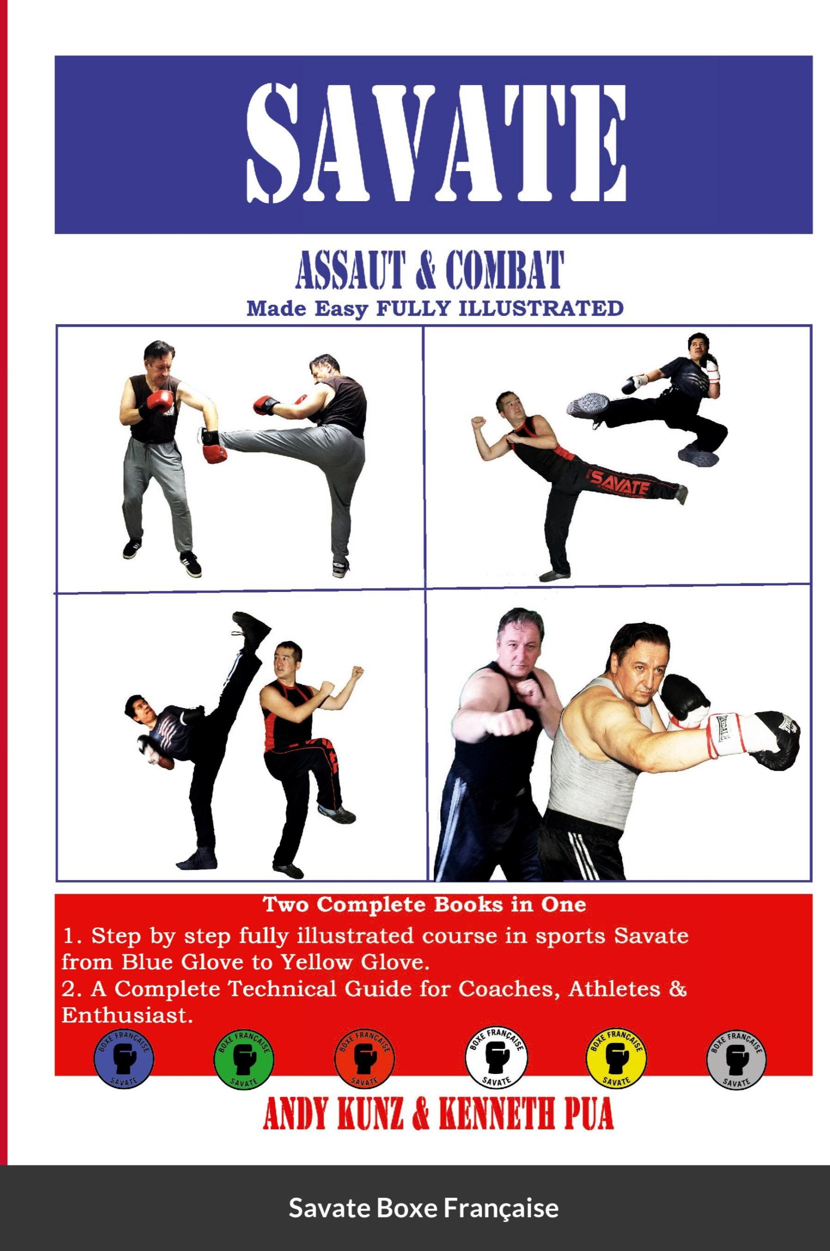 Cover: 9781387859085 | SAVATE Assaut &amp; Combat Made Easy FULLY ILLUSTRATED | Pua (u. a.)