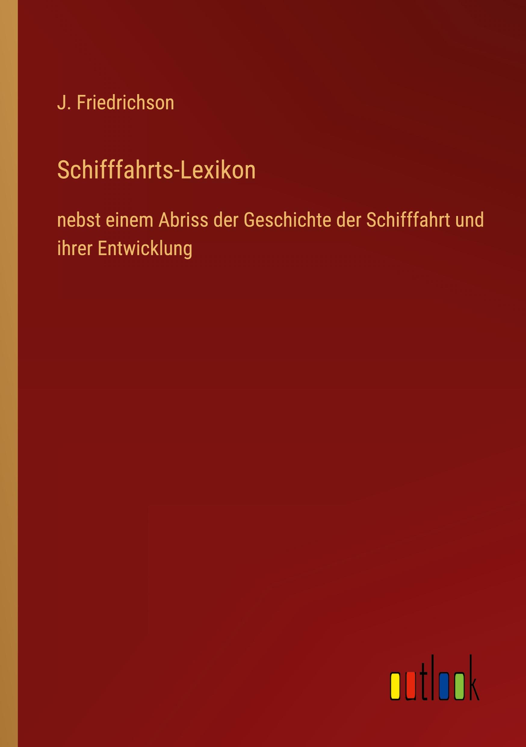 Cover: 9783368619404 | Schifffahrts-Lexikon | J. Friedrichson | Taschenbuch | Paperback