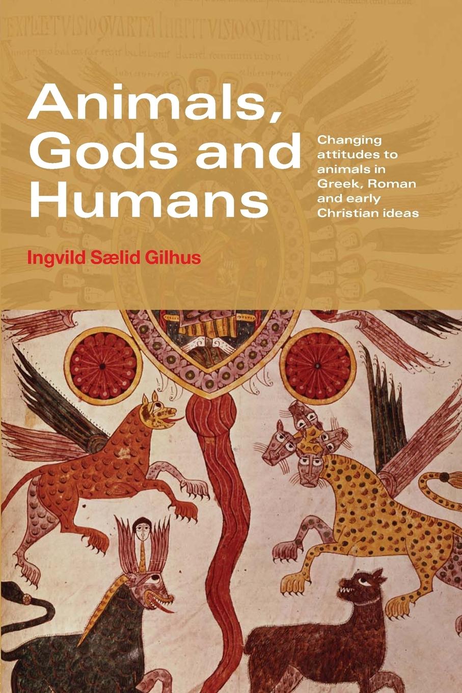 Cover: 9780415386500 | Animals, Gods and Humans | Ingvild Saelid Gilhus | Taschenbuch | 2006