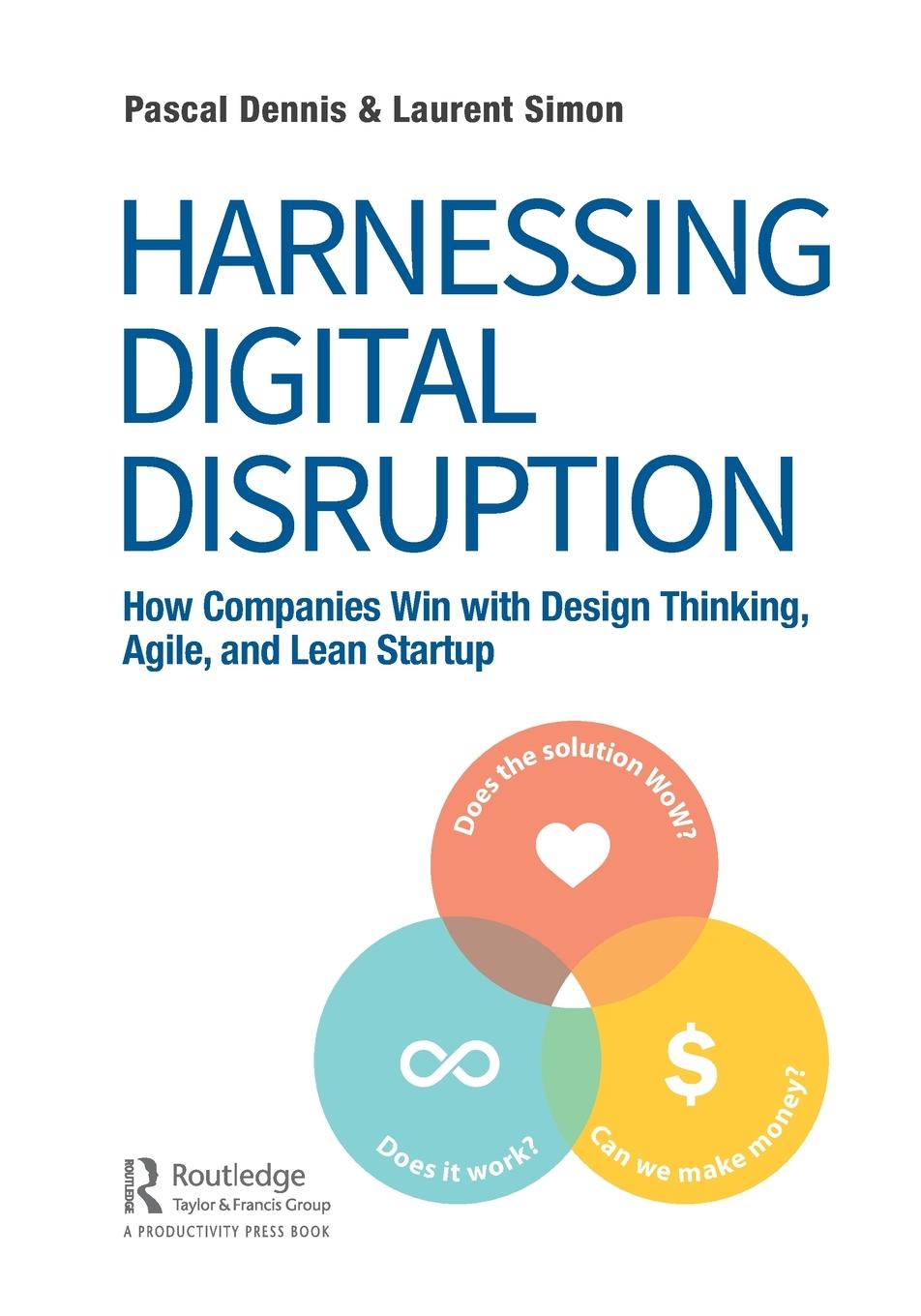 Cover: 9781138323209 | Harnessing Digital Disruption | Pascal Dennis (u. a.) | Taschenbuch