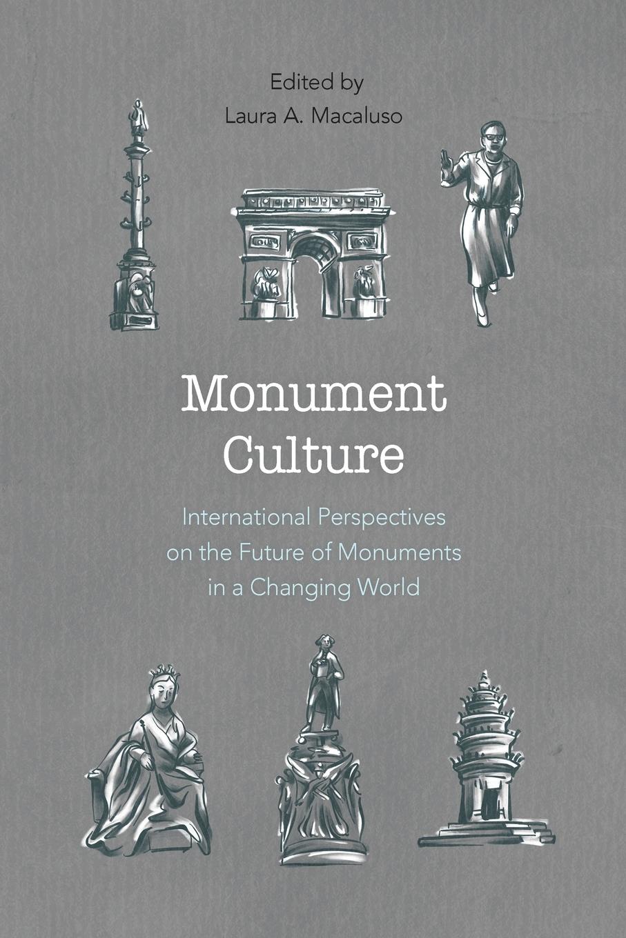 Cover: 9781538114155 | Monument Culture | Laura A. Macaluso | Taschenbuch | Englisch | 2019