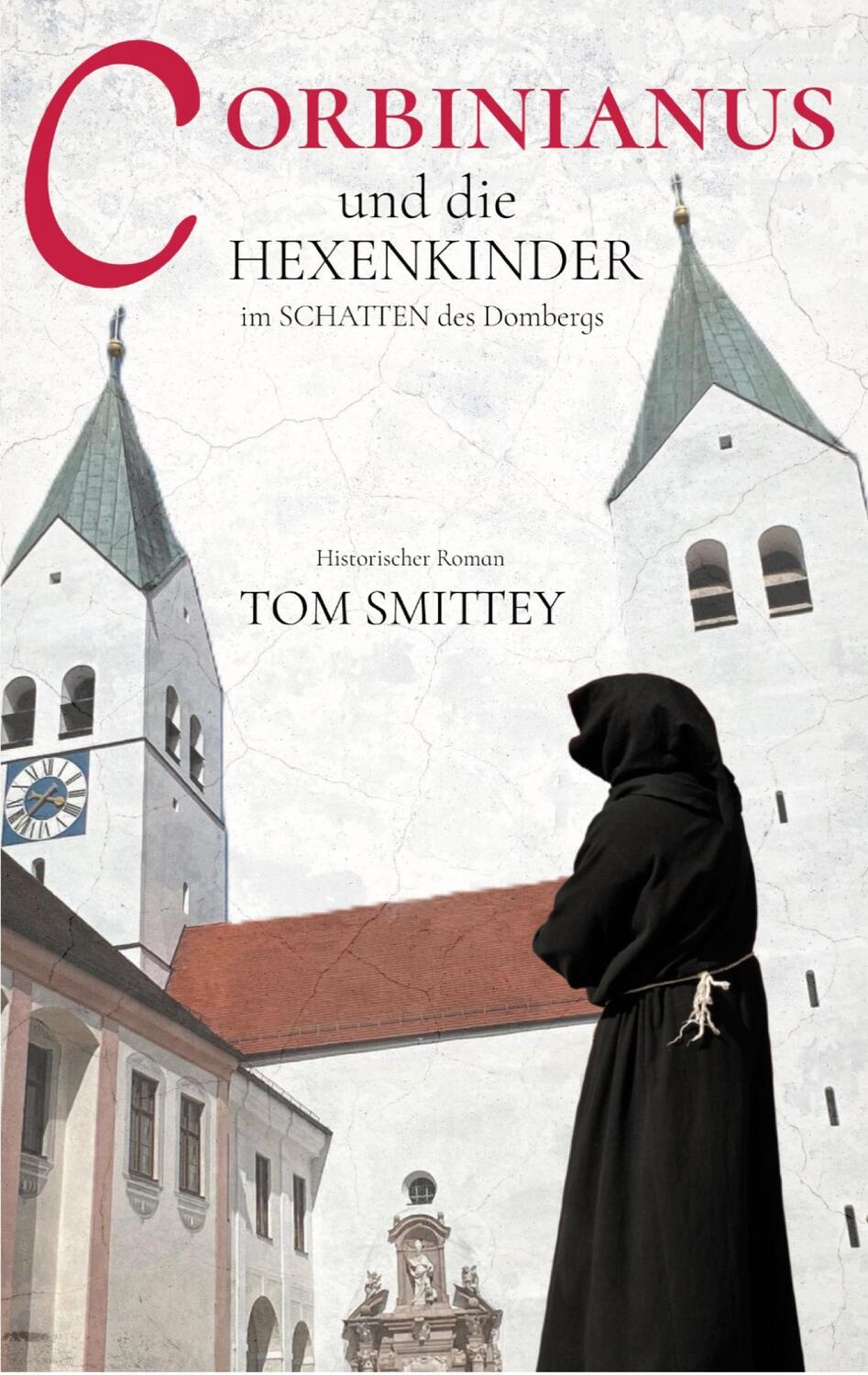 Cover: 9783758364594 | Corbinianus und die Hexenkinder im Schatten des Dombergs | Schmidt