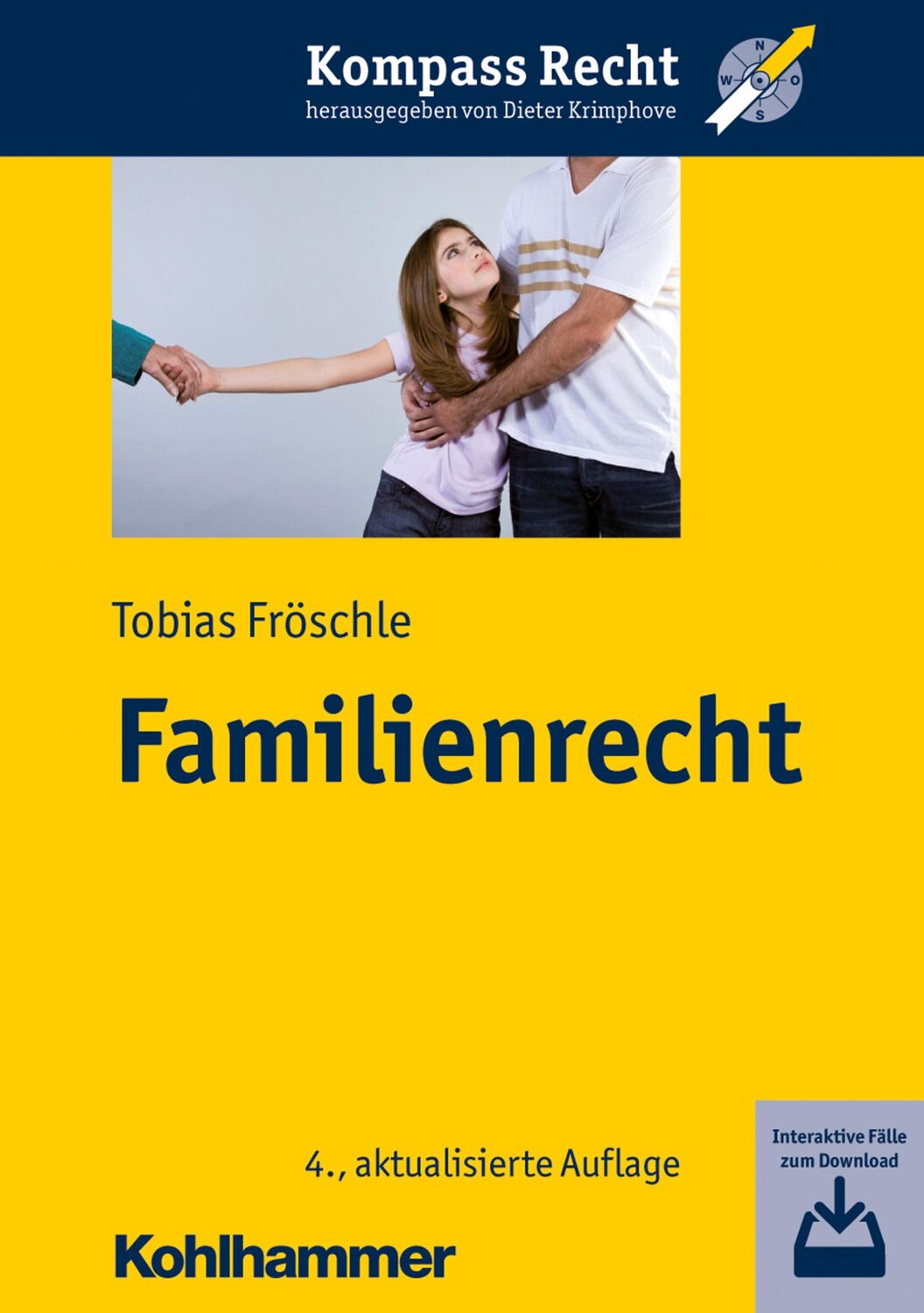 Cover: 9783170380868 | Familienrecht | Tobias Fröschle | Taschenbuch | Kompass Recht | 154 S.