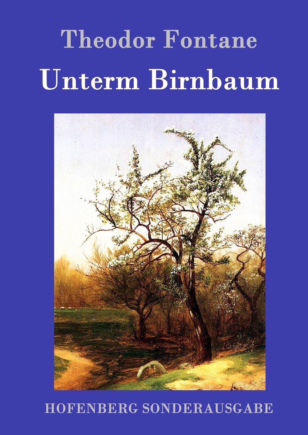 Cover: 9783843016834 | Unterm Birnbaum | Theodor Fontane | Buch | HC runder Rücken kaschiert