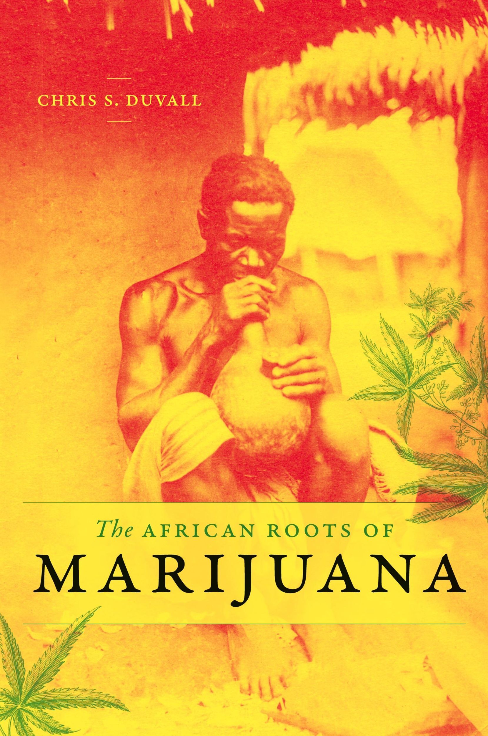 Cover: 9781478003946 | The African Roots of Marijuana | Chris S. Duvall | Taschenbuch | 2019