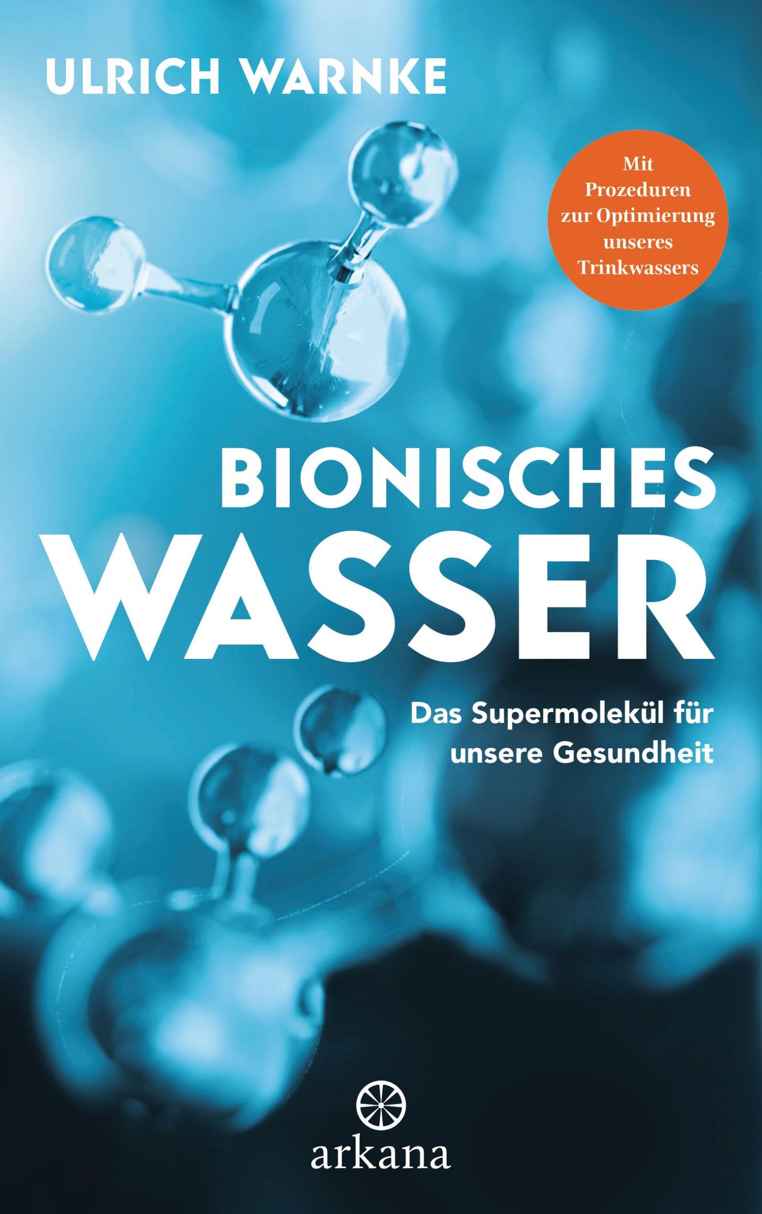 Cover: 9783442342471 | Bionisches Wasser | Ulrich Warnke (u. a.) | Buch | 432 S. | Deutsch