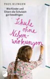 Cover: 9783843600637 | Schule ohne Nebenwirkungen | Paul Klingen | Buch | 176 S. | Deutsch