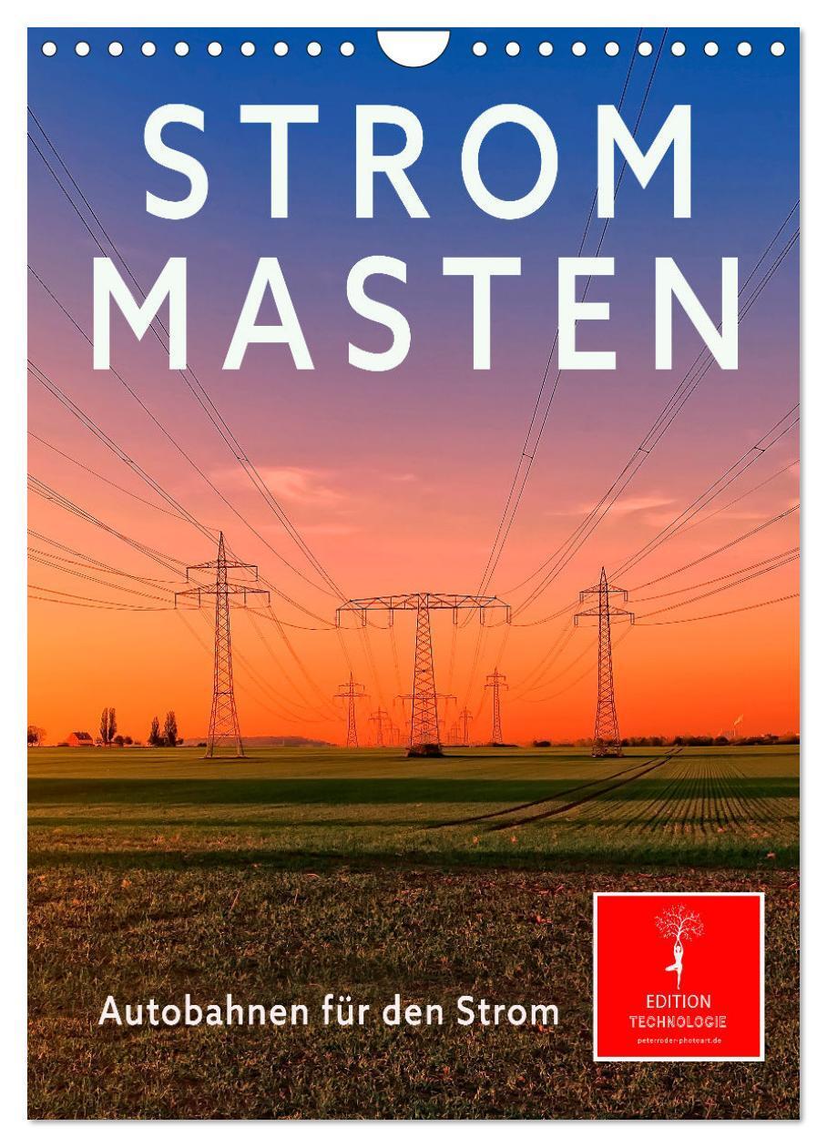 Cover: 9783435905836 | Strommasten - Autobahnen für den Strom (Wandkalender 2025 DIN A4...