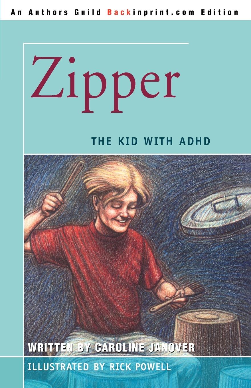 Cover: 9780595476152 | Zipper | The Kid with ADHD | Caroline D. Janover | Taschenbuch | 2007