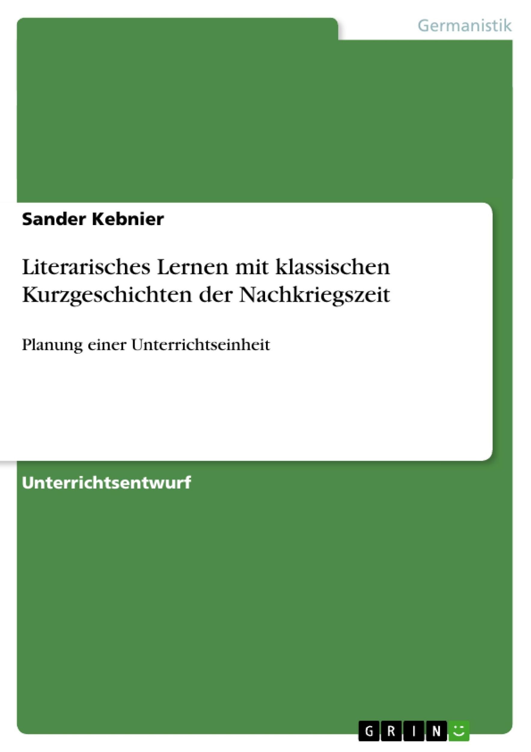 Cover: 9783656403777 | Literarisches Lernen mit klassischen Kurzgeschichten der...