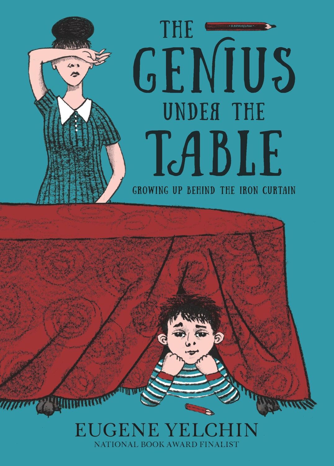 Cover: 9781536215526 | The Genius Under the Table | Growing Up Behind the Iron Curtain | Buch