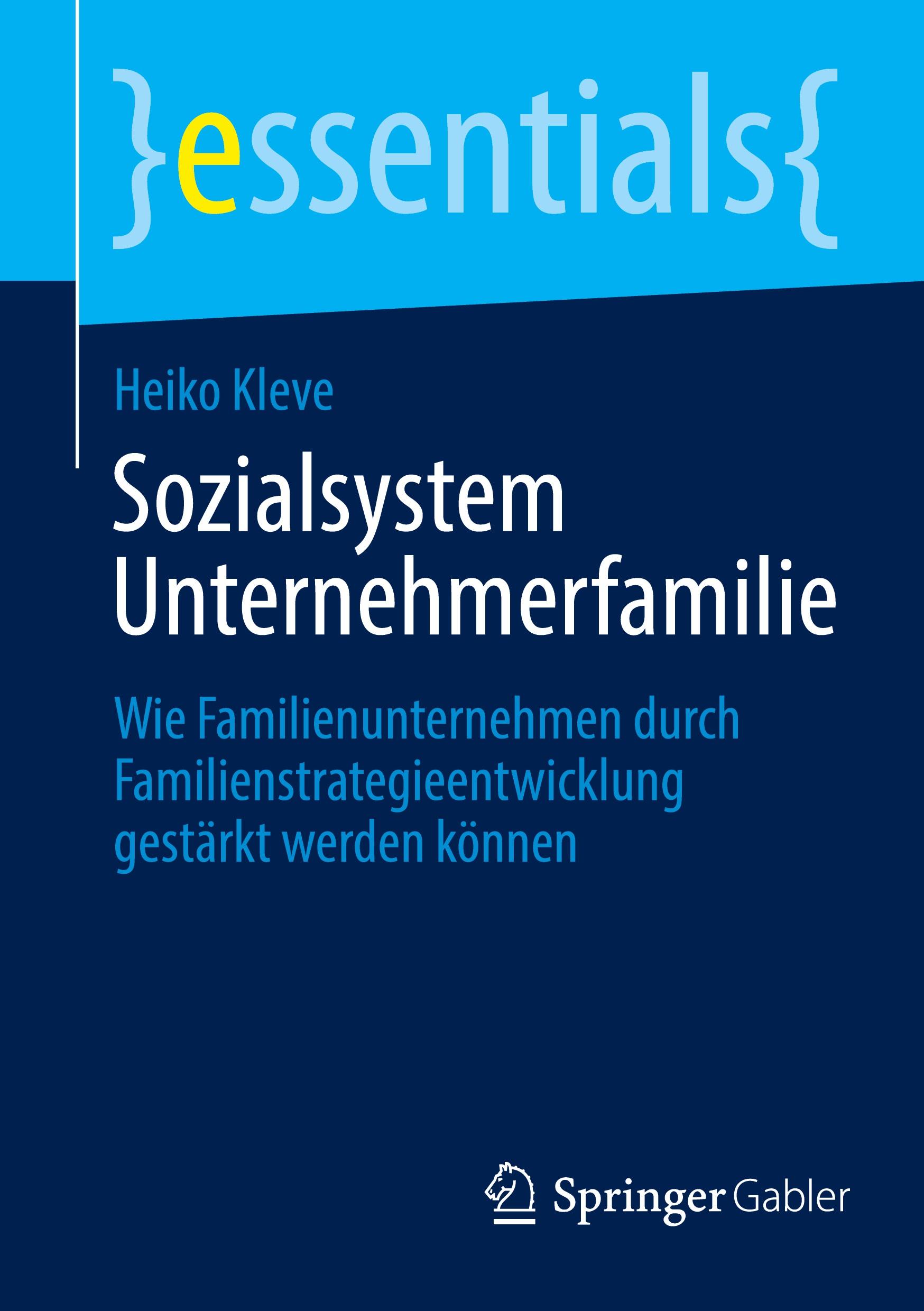 Cover: 9783658447229 | Sozialsystem Unternehmerfamilie | Heiko Kleve | Taschenbuch | x | 2024