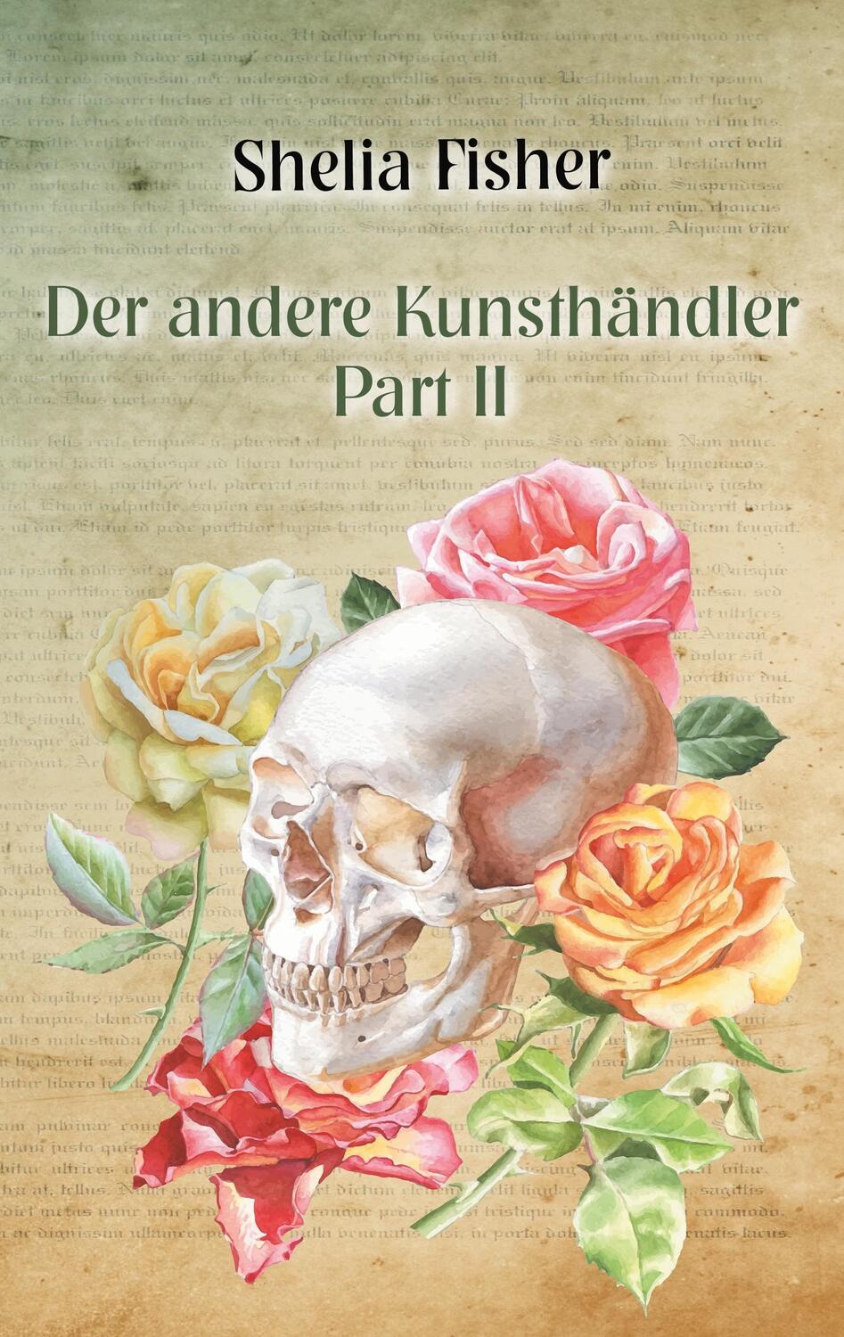 Cover: 9783752815719 | Der andere Kunsthändler | Part II | Shelia Fisher | Taschenbuch | 2018