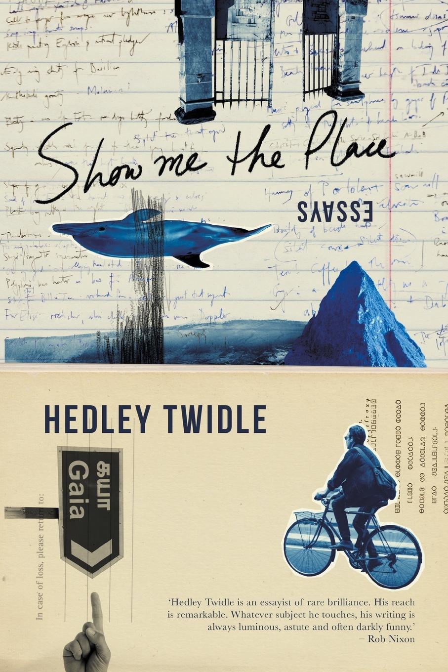 Cover: 9781776193202 | SHOW ME THE PLACE - Essays | Hedley Twidle | Taschenbuch | Paperback