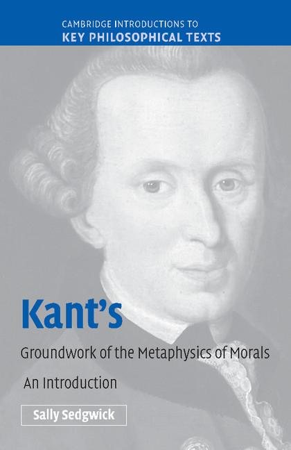 Cover: 9780521604161 | Kant's Groundwork of the Metaphysics of Morals | An Introduction