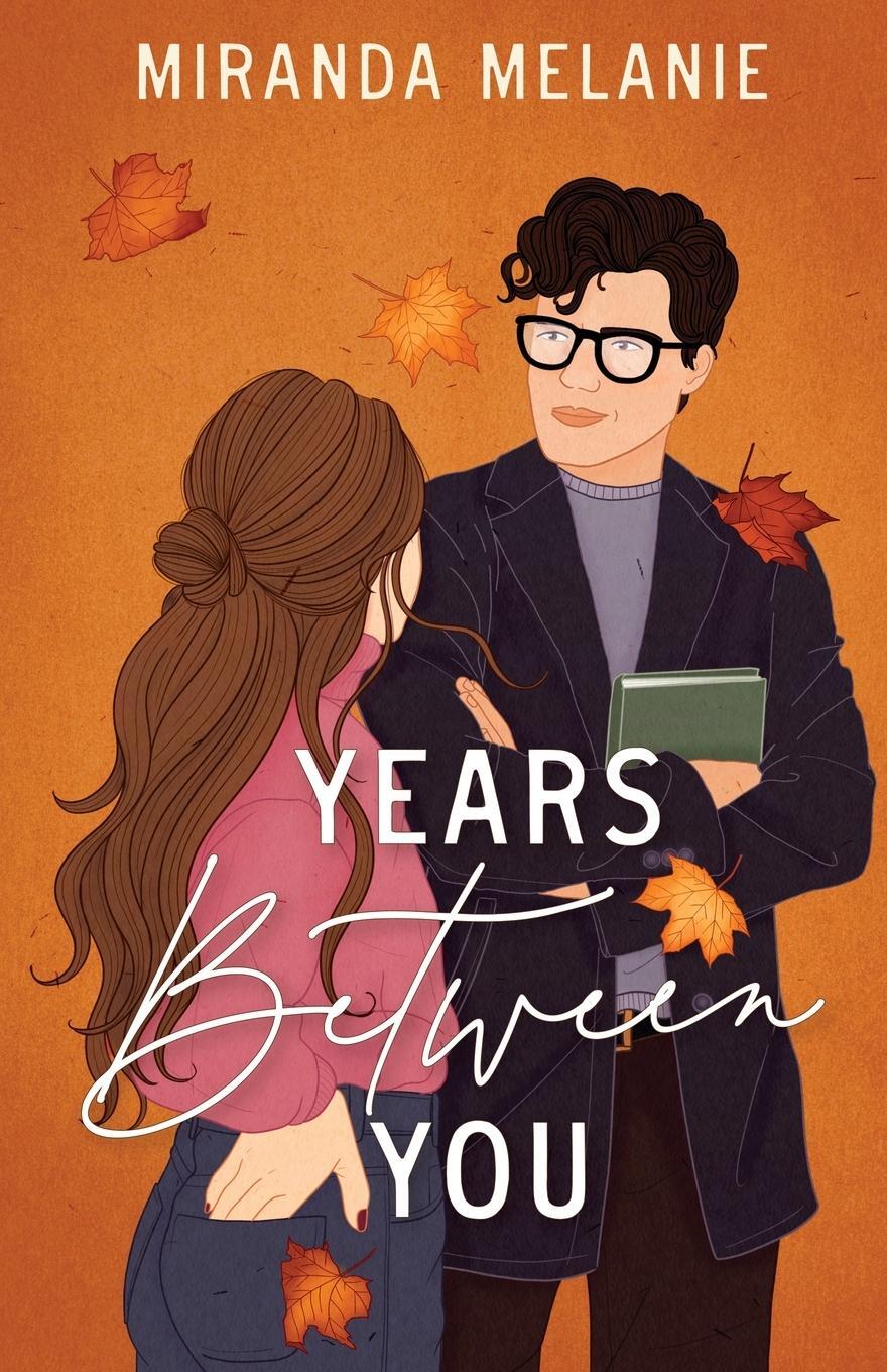 Cover: 9798989286102 | Years Between You | Miranda Melanie | Taschenbuch | When We Shouldn't