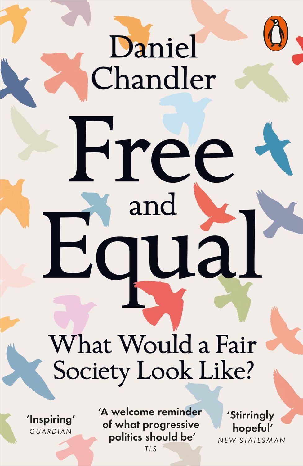 Cover: 9780141991948 | Free and Equal | What Would a Fair Society Look Like? | Chandler | X