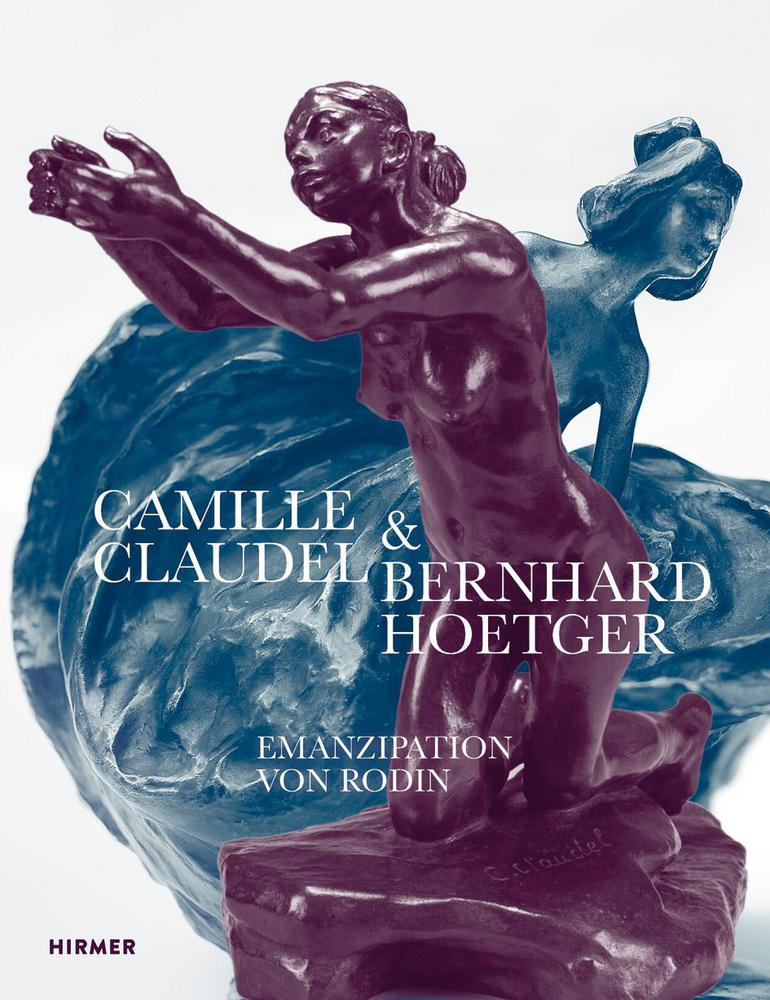 Cover: 9783777444642 | Camille Claudel und Bernhard Hoetger | Emanzipation von Rodin | Buch