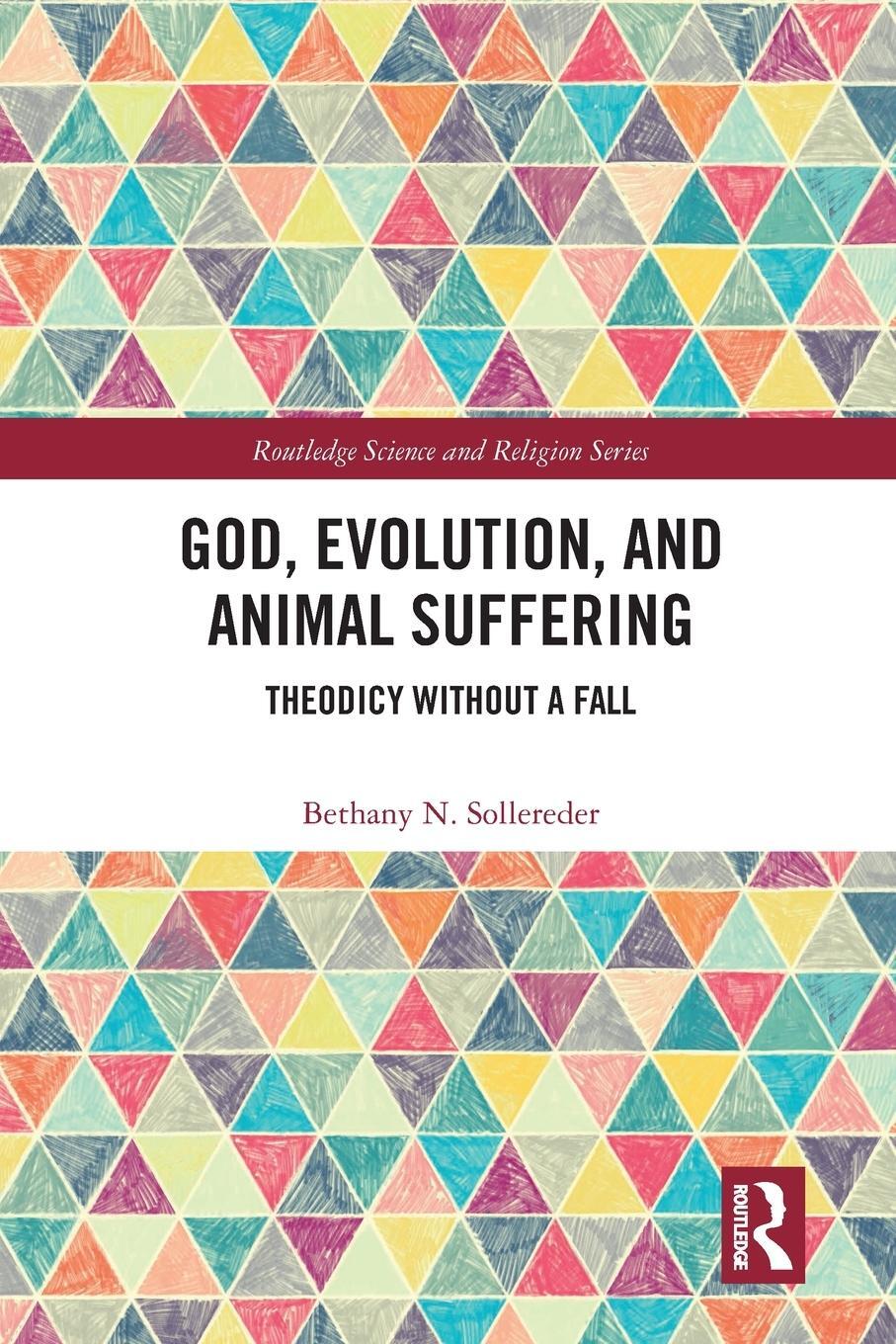 Cover: 9780367583835 | God, Evolution, and Animal Suffering | Theodicy without a Fall | Buch