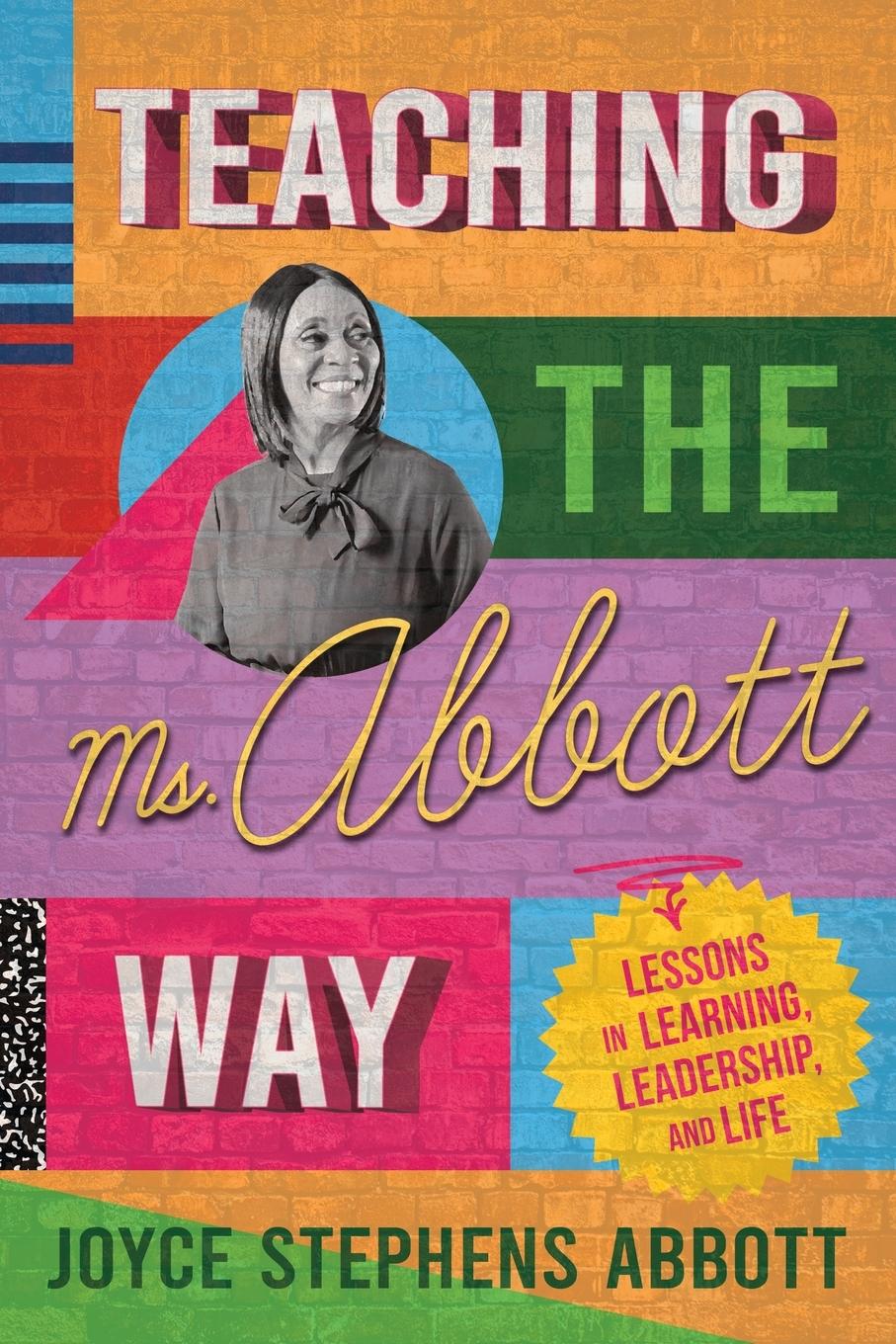 Cover: 9781956306804 | Teaching the Ms. Abbott Way | Joyce Abbott | Taschenbuch | Paperback