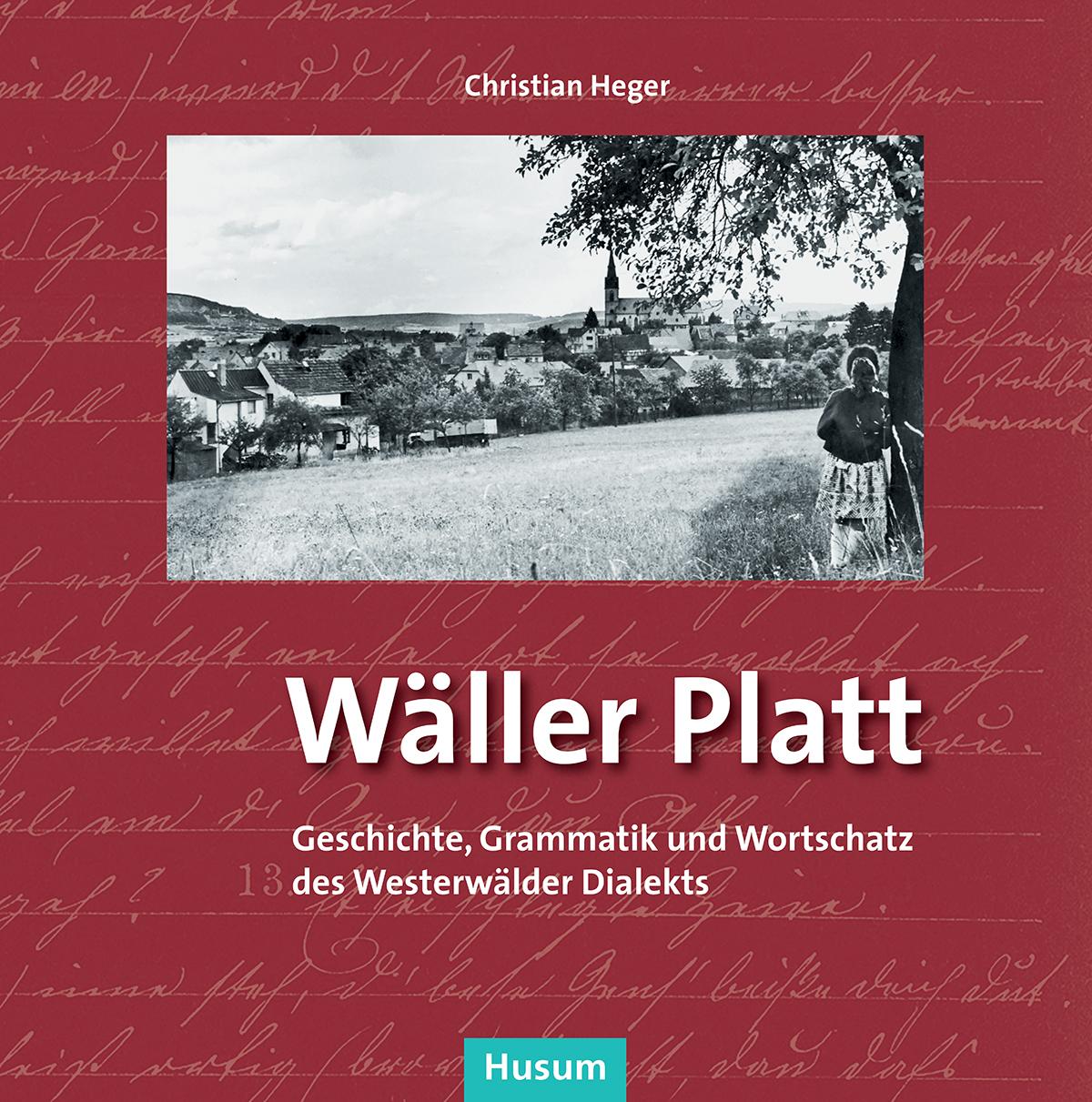 Cover: 9783898768139 | Wäller Platt | Christian Heger | Taschenbuch | 148 S. | Deutsch | 2016