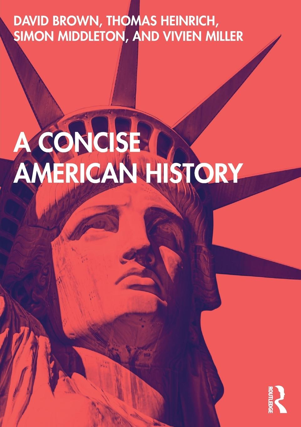 Cover: 9780415677172 | A Concise American History | David Brown (u. a.) | Taschenbuch | 2020