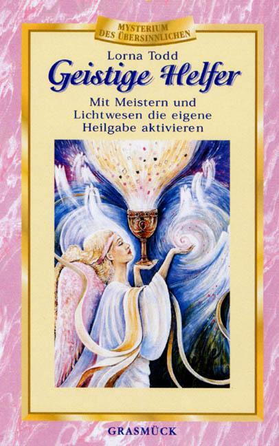 Cover: 9783931723224 | Geistige Helfer | Lorna Todd | Buch | Deutsch | 2003