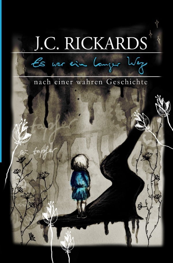 Cover: 9783746726489 | Es war ein langer Weg | [illustriertes Taschenbuch] | J. C. Rickards