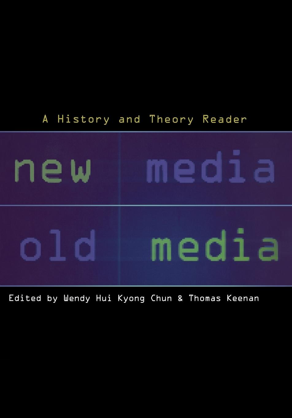 Cover: 9780415942249 | New Media, Old Media | A History and Theory Reader | Chun (u. a.)